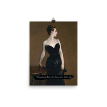 Load image into Gallery viewer, &#39;Wearing Black&#39; Print