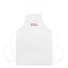 Load image into Gallery viewer, &#39;Nevertheless&#39; Embroidered Apron