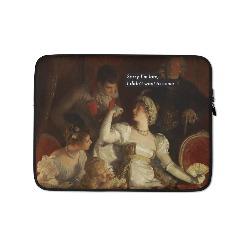 'Sorry I'm Late' Graphic Laptop Sleeve