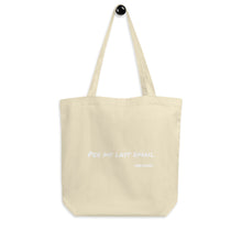 Load image into Gallery viewer, &#39;Per My Last Email&#39; Eco Tote